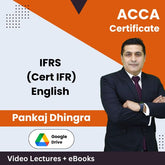 ACCA Certificate in IFRS (Cert IFR) Video Lectures in English by Pankaj Dhingra (Download)